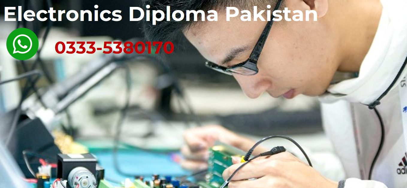 Best Online Electronics Diploma in Pakistan 03335380170