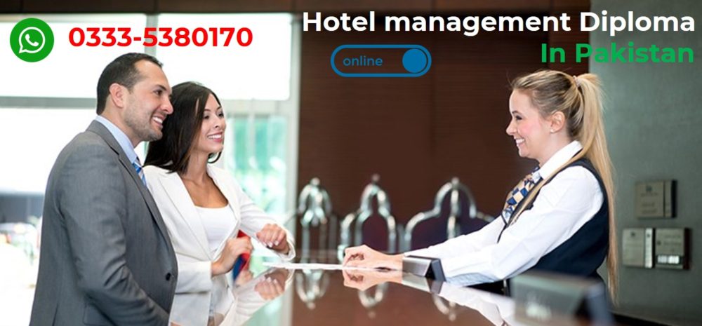 Hotel management diploma course in Pakistan