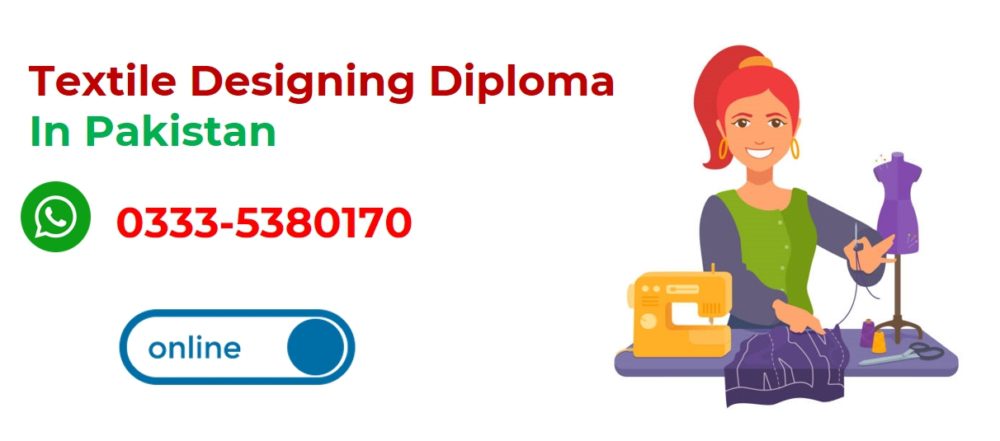 textile designing diploma in Pakistan